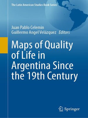 cover image of Maps of Quality of Life in Argentina Since the 19th Century